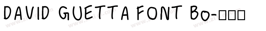DAVID GUETTA FONT Bo字体转换